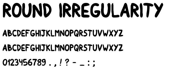 Round Irregularity font